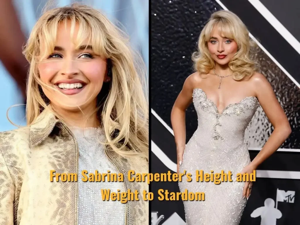 From Sabrina Carpenter Height and Weight to Stardom