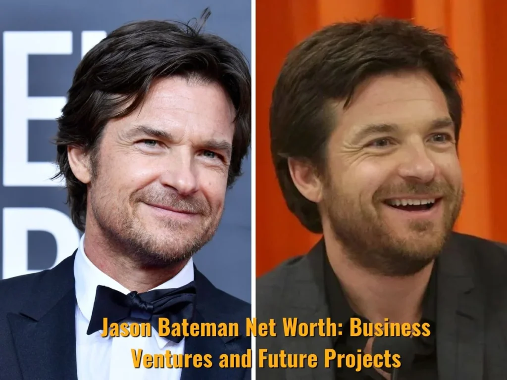 Jason Bateman Net Worth: Business Ventures and Future Projects