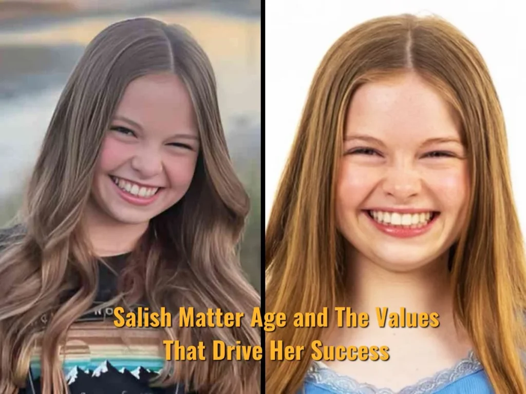 Salish Matter Age and The Values That Drive Her Success