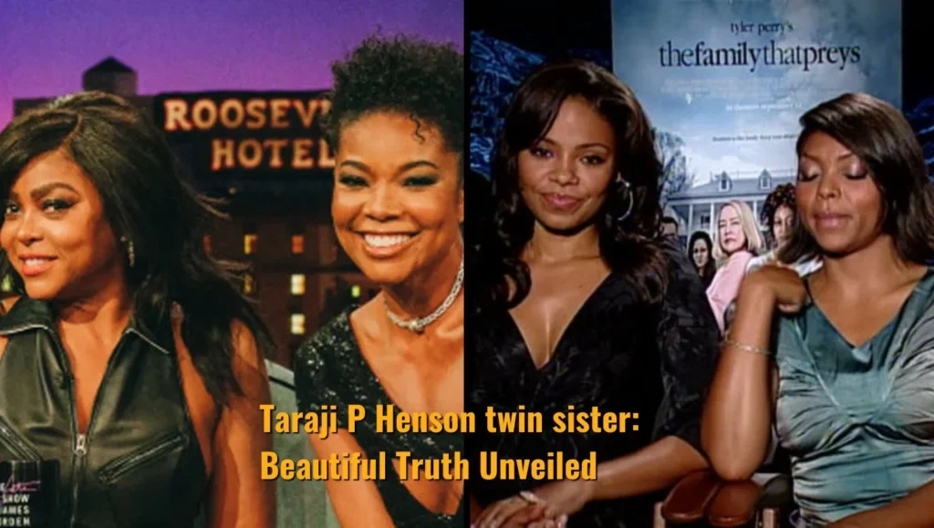 Taraji P Henson twin sister: Beautiful Truth Unveiled