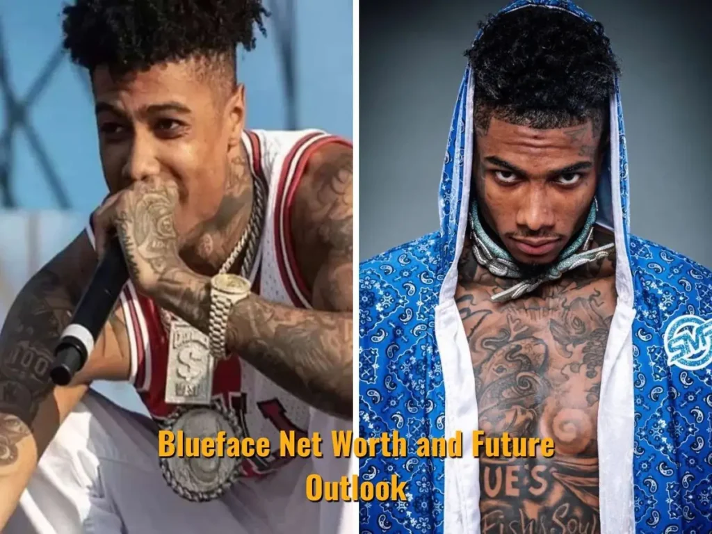 Blueface Net Worth and Future Outlook