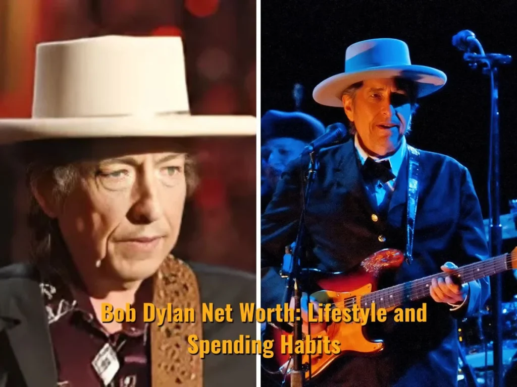 Bob Dylan Net Worth: Lifestyle and Spending Habits