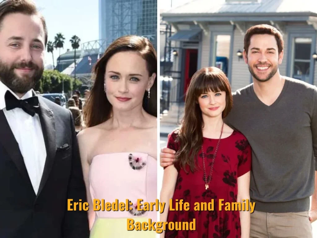 Eric Bledel: Early Life and Family Background