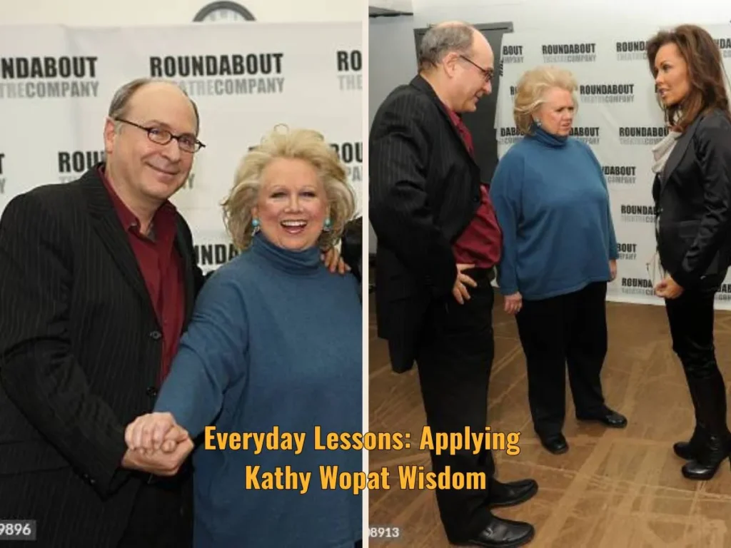 Everyday Lessons: Applying Kathy Wopat Wisdom