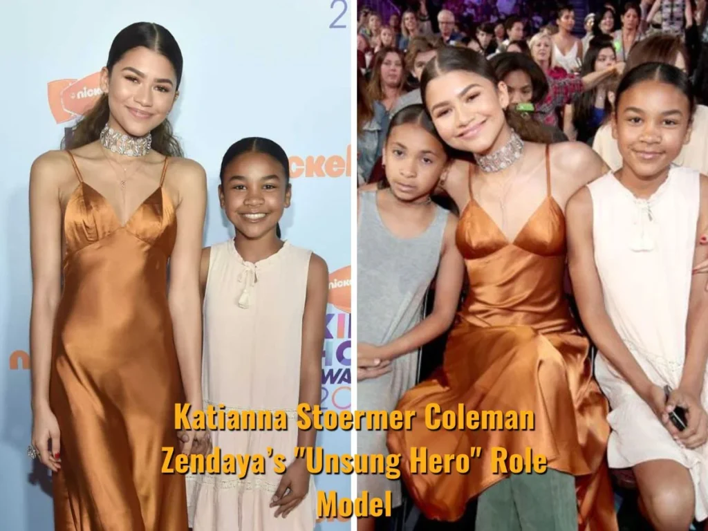Katianna Stoermer Coleman Zendaya’s Unsung Hero Role Model