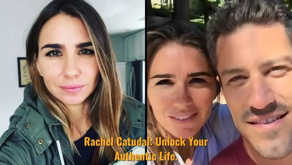 Rachel Catudal: Unlock Your Authentic Life!