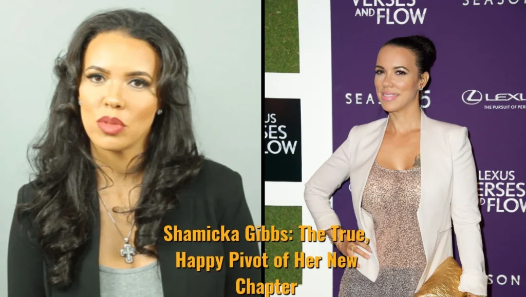 Shamicka Gibbs: The True, Happy Pivot of Her New Chapter!