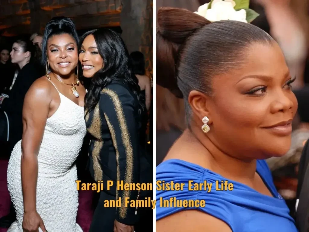 Taraji P Henson Sister Early Life and Family Influence