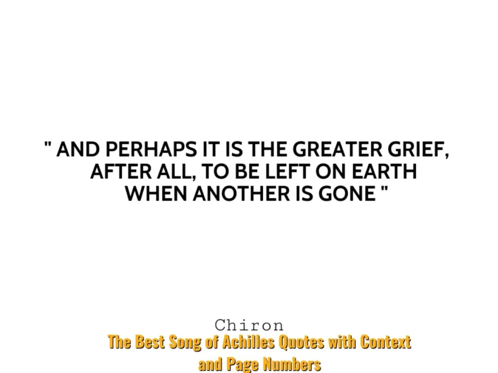 The Best Song of Achilles Quotes with Context and Page Numbers