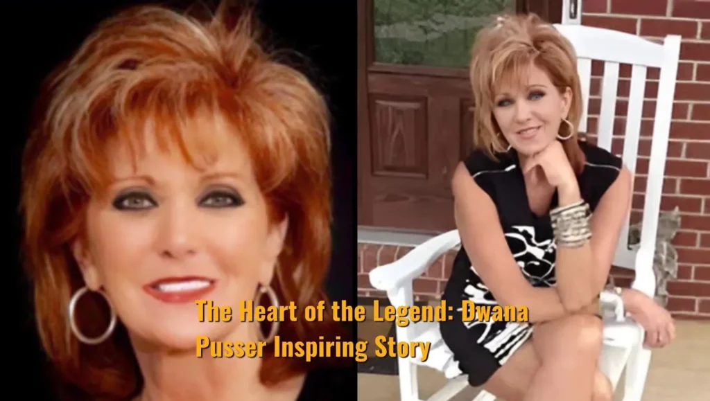 The Heart of the Legend: Dwana Pusser Inspiring Story!