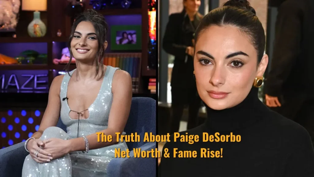 The Truth About Paige DeSorbo Net Worth & Fame Rise!