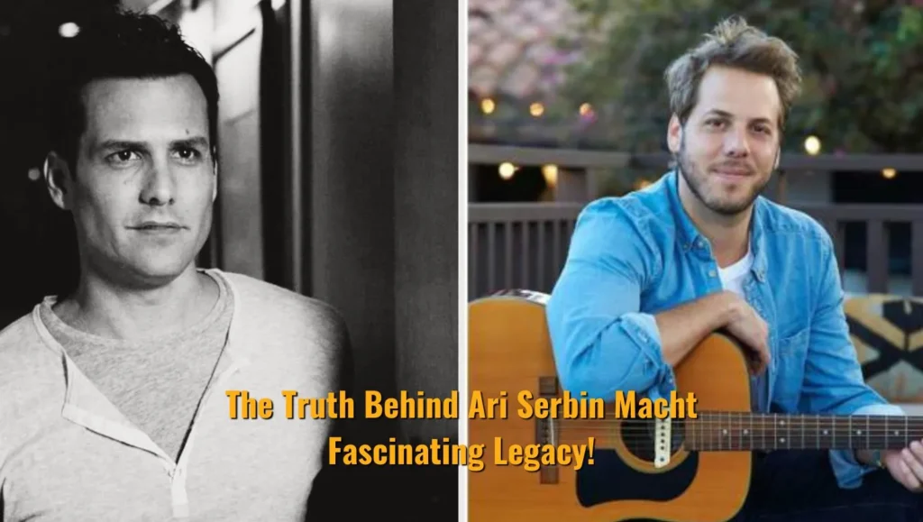 The Truth Behind Ari Serbin Macht Fascinating Legacy!