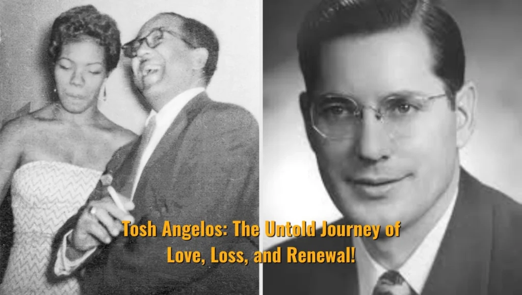Tosh Angelos: The Untold Journey of Love, Loss, and Renewal!