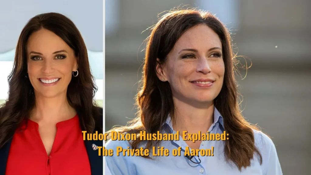Tudor Dixon Husband Explained: The Private Life of Aaron!
