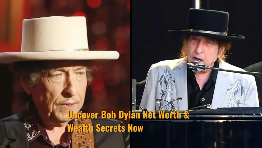 Uncover Bob Dylan Net Worth & Wealth Secrets Now!